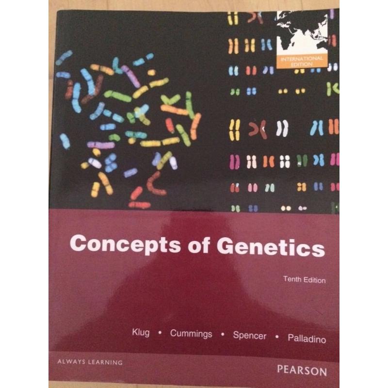 Concepts of Genetics, 10th Edition. Klug, Cummings, Spencer, Palladino.